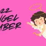 022 Angel Number