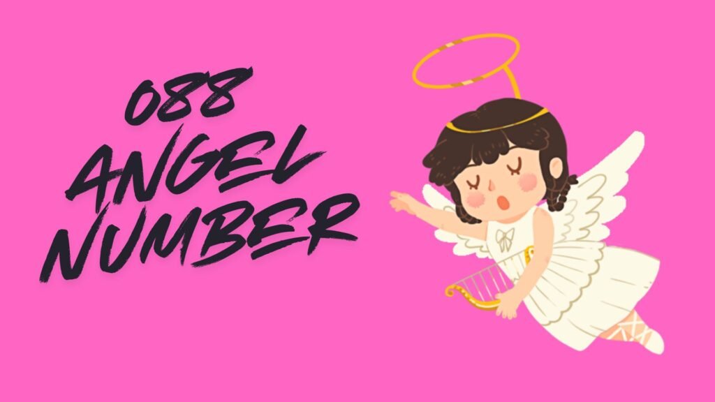088 Angel Number
