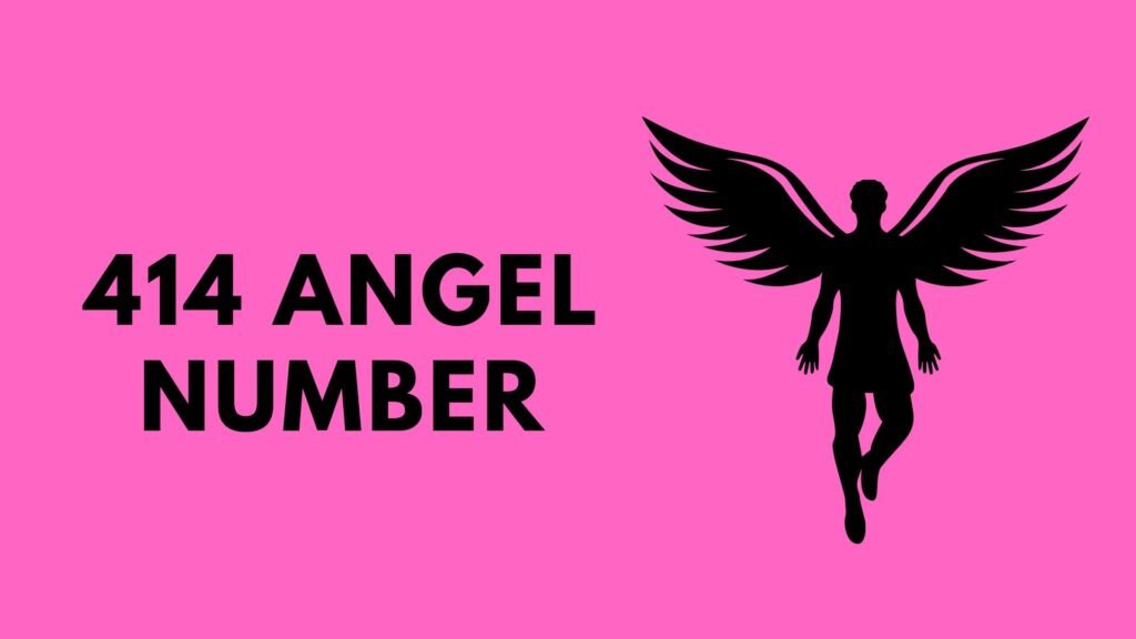 414 Angel Number
